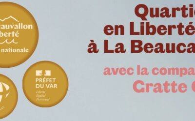 Quartiers en liberté – Beaucaire
