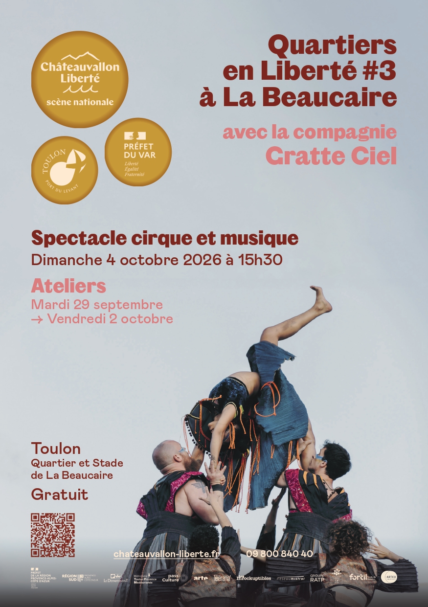 Affiche Quartiers en Liberté numéro 3 à La Beaucaire avec la compagnie Gratte Ciel, du 29 septembre au 4 octobre 2026